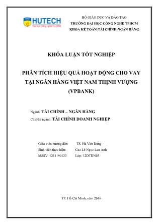 Khóa luận Phân tích hiệu quả hoạt động cho vay tại Ngân hàng Việt Nam Thịnh Vượng (VPbank)