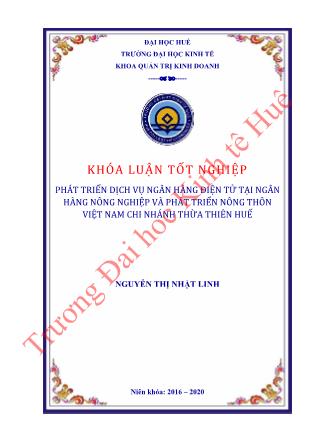 Khóa luận Phát triển dịch vụ ngân hàng điện tử tại Ngân hàng Nông nghiệp và Phát triên Nông thôn Việt Nam chi nhánh Thừa Thiên Huế