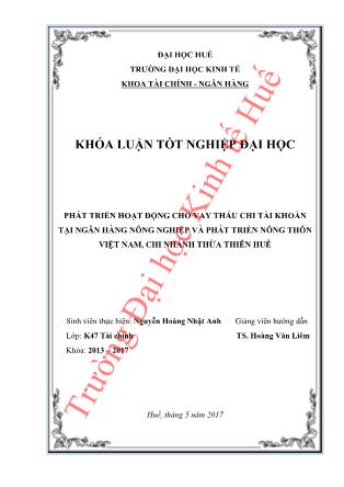 Khóa luận Phát triển hoạt động cho vay thấu chi tài khoản tại Ngân hàng nông nghiệp và Phát triển nông thôn Việt Nam, chi nhánh Thừa Thiên Huế