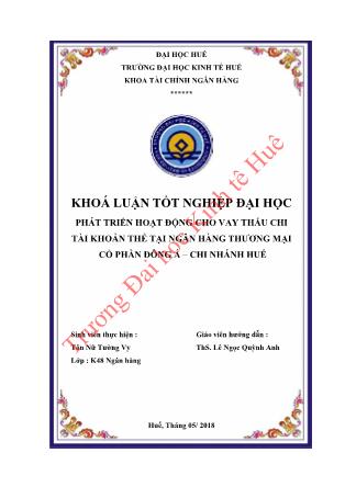 Khóa luận Phát triển hoạt động cho vay thấu chi tài khoản thẻ tại Ngân hàng thương mại cổ phần Đông Á, chi nhánh Thừa Thiên Huế