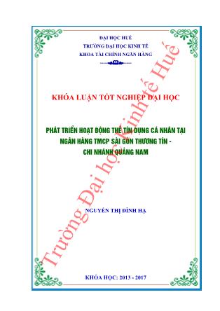 Khóa luận Phát triển hoạt động thẻ tín dụng cá nhân tại Ngân Hàng TMCP Sài Gòn Thương Tín - Chi nhánh Quảng Nam