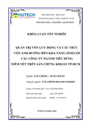 Khóa luận Quản trị vốn lưu động và cấu trúc vốn ảnh hưởng đến khả năng sinh lời các công ty ngành tiêu dùng niêm yết trên sàn chứng khoán TP.HCM