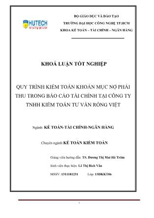 Khóa luận Quy trình kiểm toán khoản mục nợ phải thu trong Báo cáo tài chính tại Công ty TNHH Kiểm toán Tư vấn Rồng Việt