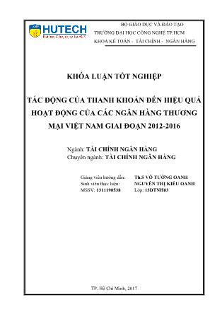 Khóa luận Tác động của thanh khoản đến hiệu quả hoạt động kinh doanh của NHTM Việt Nam