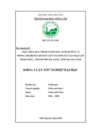 Khóa luận Thực hiện quy trình chăm sóc, nuôi dưỡng và phòng trị bệnh cho đàn lợn nái sinh sản tại trại lợn Minh Châu, thành phố Hạ Long, tỉnh Quảng Ninh