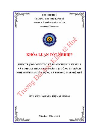 Khóa luận Thực trạng công tác kế toán chi phí sản xuất và tính giá thành sản phẩm xây lắp tại Công Ty TNHH Xây Dựng và Thương Mại Phú Quý