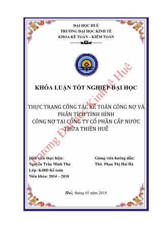 Khóa luận Thực trạng công tác kế toán công nợ và phân tích tình hình công nợ tại Công ty Cổ phần Cấp nước Thừa Thiên Huế