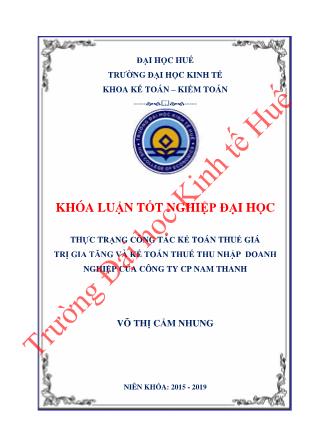 Khóa luận Thực trạng công tác kế toán thuế giá trị gia tăng và thuế thu nhập doanh nghiệp tại Công ty Cổ Phần Nam Thanh