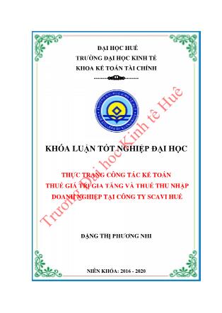 Khóa luận Thực trạng công tác kế toán thuế giá trị gia tăng và thuế thu nhập doanh nghiệp tại Công ty Scavi Huế