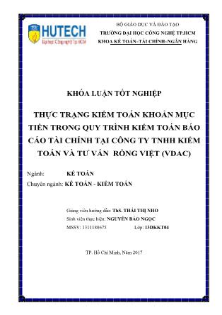 Khóa luận Thực trạng kiểm toán khoản mục tiền trong quy trình kiểm toán Báo cáo tài chính tại Công Ty TNHH Kiểm toán và Tư tấn Rồng Việt