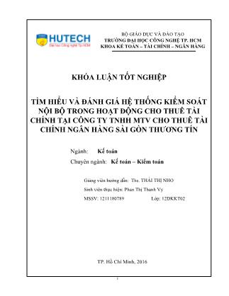 Khóa luận Tìm hiểu hệ thống kiểm soát nội bộ trong hoạt động cho thuê tài chính tại công ty TNHH MTV Cho thuê tài chính Ngân hàng Sài Gòn Thương Tín