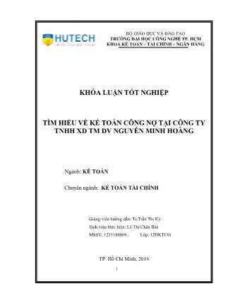 Khóa luận Tìm hiểu kế toán công nợ tại Công ty TNHH XD TM DV Nguyễn Minh Hoàng