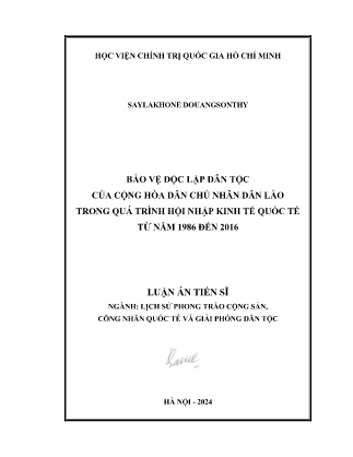 Luận án Bảo vệ độc lập dân tộc của Cộng hòa Dân chủ nhân dân Lào trong quá trình hội nhập kinh tế quốc tế từ năm 1986 đến 2016