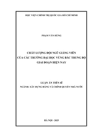 Luận án Chất lượng đội ngũ giảng viên của các trường Đại học vùng Bắc Trung Bộ giai đoạn hiện nay