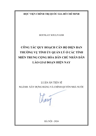 Luận án Công tác quy hoạch cán bộ diện ban thường vụ tỉnh ủy quản lý ở các tỉnh miền Trung Cộng hòa Dân chủ nhân dân Lào giai đoạn hiện nay