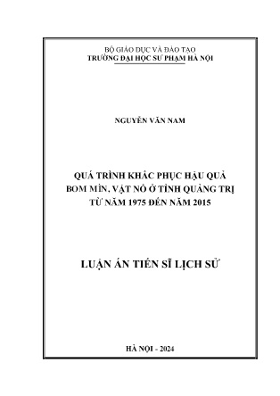 Luận án Quá trình khắc phục hậu quả bom mìn, vật nổ ở tỉnh Quảng Trị từ năm 1975 đến năm 2015